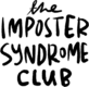 The Imposter Syndrome Club